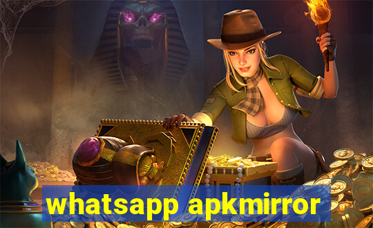 whatsapp apkmirror